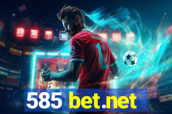 585 bet.net